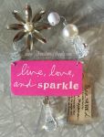Live Love and Sparkle Decoartion